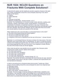 NUR 1024: NCLEX Questions on Fractures With Complete Solutions!!