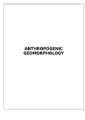 Class notes anthropogenic geomorphology. 