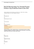 NR 293 Pharmacology For Nursing Practice WEEK 8 Top Prediction Prime Exam 2023