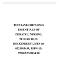 TEST BANK FOR WONGS ESSENTIALS OF PEDIATRIC NURSING, 9TH EDITION, HOCKENBERRY, ISBN-10: 0323083439, ISBN-13: 9780323083430