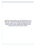 NRNP 6531 Week 6 Midterm Exam (March 2021) Course NRNP 6531 (NRNP6531) Institution Walden University 1. Question: Angie is a new NP who just finished her FNP program. She is having a difficult time finding an FNP position in the rural area where she lives