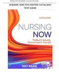 NURSING NOW -  CATALANO 8TH EDITION TEST BANK UPDATED