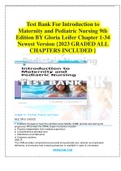 Test Bank For Introduction to Maternity and Pediatric Nursing 9th Edition BY Gloria Leifer Chapter 1-34 Newest Version {2023 GRADED ALL CHAPTERS INCLUDED }
