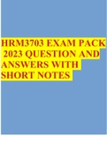 HRM3703 EXAM PACK 2023 QUESTION AND ANSWERS WITH SHORT NOTES