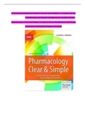 TEST BANK PHARMACOLOGY CLEAR AND SIMPLE - A Guide to Drug Classifications and Dosage Calculations By Cynthia Watkins