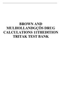 BROWN AND MULHOLLANDGÇÖS DRUG CALCULATIONS 11THEDITION TRITAK TEST BANK