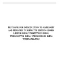 TEST BANK FOR INTRODUCTION TO MATERNITY AND PEDIATRIC NURSING 7TH EDITION GLORIA LEIFER ISBN: 9781455770151 ISBN: 9780323327794 ISBN: 9780323188128 ISBN: 9780323262965