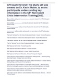 CPI Exam Review(This study set was created by Dr. Kevin Mabie, to assist participants understanding key information in the CPI Nonviolent Crisis Intervention Training)2023.