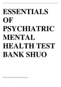 ESSENTIALS OF PSYCHIATRIC MENTAL HEALTH TEST BANK BY SHUO