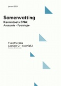 Samenvatting kennistoets 'CNA: Anatomie - Fysiologie' (leerjaar 2, kwartiel 2)