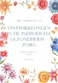 BBL Opdracht 2.1 Ontwikkelingen in de individuele gezondheidszorg