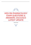 HESI RN PHAMACOLOGY EXAM QUESTIONS & ANSWERS 2022/2023 LATEST UPDATE