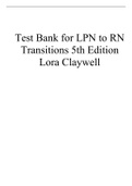 Test Bank for LPN to RN Transitions 5th Edition Lora Claywell