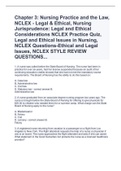 Chapter 3: Nursing Practice and the Law, NCLEX - Legal & Ethical, Nursing Jurisprudence: Legal and Ethical Considerations NCLEX Practice Quiz, Legal and Ethical Issues in Nursing, NCLEX Questions-Ethical and Legal Issues, NCLEX STYLE REVIEW QUESTIONS...