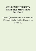 WALDEN UNIVERSITY NRNP 6635 MID TERM 2021/2022 Latest Questions and Answers All Correct Study Guide, Convert to Score A