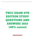 TNCC Exam 8TH Edition Study Questions and Answers 2022 100% solved