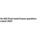 Nr 602 Final week 8 poss questions Latest 2023.