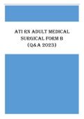 ATI RN ADULT MEDICAL SURGICAL FORM B - (Questions & Answers) Scored 98% Latest Update 2023