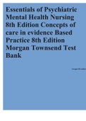 Essentials of Psychiatric Mental Health Nursing 8th Edition Concepts of Care in EvidenceBased Practice 8th Edition Morgan Townsend Test Bank 