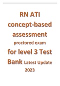 RN ATI concept-based assessment proctored exam for level 3 Test Bank Latest Update 2023
