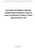 TEST BANK FOR EBERSOLE AND HESS' GERONTOLOGICAL NURSING & HEALTHY AGING, 5TH EDITION BY THERIS A. TOUHY, AND KATHLEEN F JETT (All Chapters)
