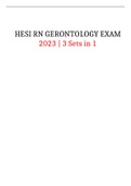 HESI RN GERONTOLOGY EXAM 2023 | 3 Sets in 1