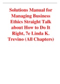 Managing Business Ethics Straight Talk about How to Do It Right 7th Edition By Linda K. Trevino (Solutions Manual)