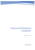 Huurrecht college-aantekeningen (Saxion) (cijfer: 8)