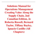 Operations Management Creating Value Along the Supply Chain 2nd Canadian Edition  By Roberta Russell, Bernard Taylor, Tiffany Bayley, Ignacio Castillo (Solutions Manual)