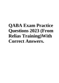 QABA Exam Practice Questions 2023 (From Relias Training)With Correct Answers.