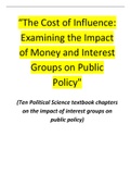 The Cost of Influence Examining the Impact of Money and Interest Groups on Public Policy