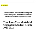 Shadow Health Musculoskeletal Physical Assessment | Tina Jones Musculoskeletal Completed Shadow Health 2020-2022 Tina Jones Musculoskeletal Completed Shadow Health 2020-2022 (Three3 different versions))