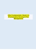 vSim Fundamentals | Sarah Lin (Postoperative Nursing & Pain Management) | with 100% Correct Answers | Updated & Verified