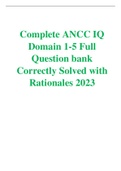 Complete ANCC IQ Domain 1-5 Full Question bank Correctly Solved with Rationales 2023