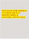 TEST BANK FOR FEDERAL TAX RESEARCH 11th EDITION ROBY B. SAWYERS, STEVEN GILL.