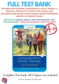 Test Bank For Mastering Competencies in Family Therapy: A Practical Approach to Theory and Clinical Case Documentation 3rd Edition By Diane R. Gehart 9781337486231 Chapter 1-15 Complete Guide .