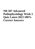NR 507 Advanced Pathophysiology Week 1 Quiz Latest 2023 100% Correct Answers