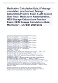 Medication Calculation Quiz, IV dosage calculation practice test, Dosage Calculation Practice Exam 1, ATI Desired Over Have: Medication Administration, HESI Dosage Calculations Practice Exam, HESI Dosage Calculations Quiz, Med Surg 1 –LATEST 2021/2022