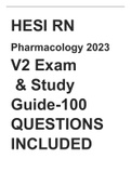 HESI RN Pharmacology 2023 V2 Exam & Study Guide-100 QUESTIONS INCLUDED.
