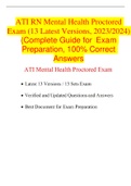 ATI RN Mental Health Proctored Exam (13 Latest Versions, 2023/2024) (Complete Guide for    Exam Preparation, 100% Correct Answers
