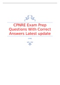 CPNRE Exam Prep Questions With Correct Answers Latest update 