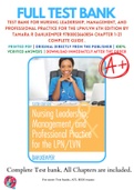 Nursing Leadership- Management- and Professional Practice For The LPN LVN 6th 7th Edition Dahlkemper Test Bank