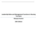 Test Bank for Leadership Roles and Management Functions in Nursing 10th Edition Marquis Huston