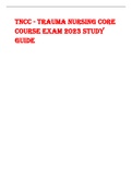 TNCC - Trauma Nursing Core  Course Exam 2023 Study  Guide Latest Update