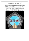 SEJPME II - Module 11 - Interorganizational Coordination and Multinational Considerations Post Test2023(2024) Revision Bundle Exam_ANSWERED Questions