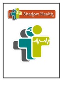 NURS MISC Shadow Health - Assignment 5 Change Management and Patient Advocacy 2023(2024) Exam_ANSWERED Questions