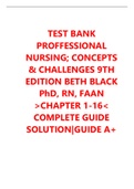 TEST BANK  PROFFESSIONAL  NURSING; CONCEPTS & CHALLENGES 9TH  EDITION BETH BLACK  PhD, RN, FAAN  >CHAPTER 1-16<  COMPLETE GUIDE  SOLUTION|GUIDE A+