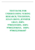 TEST BANK FOR UNDERSTANDING NURSING RESEARCH, 7TH EDITION, SUSAN GROVE, JENNIFER GRAY