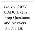 (solved 2023) CADC Exam Prep Questions and Answers 100% Pass