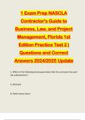 1 Exam Prep NASCLA Contractor's Guide to Business, Law, and Project Management, Florida 1st Edition Practice Test 2 | Questions and Correct Answers 2024/2025 Update